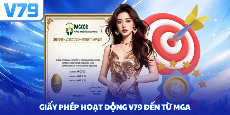 Giấy phép hoạt động V79 đến từ MGA